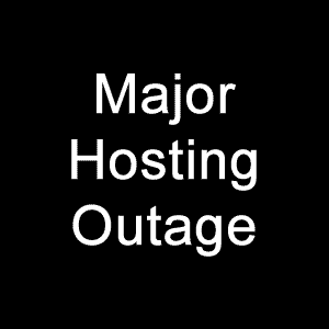 Major Hosting Outage - HostGator, BlueHost, HostMonster, JustHost